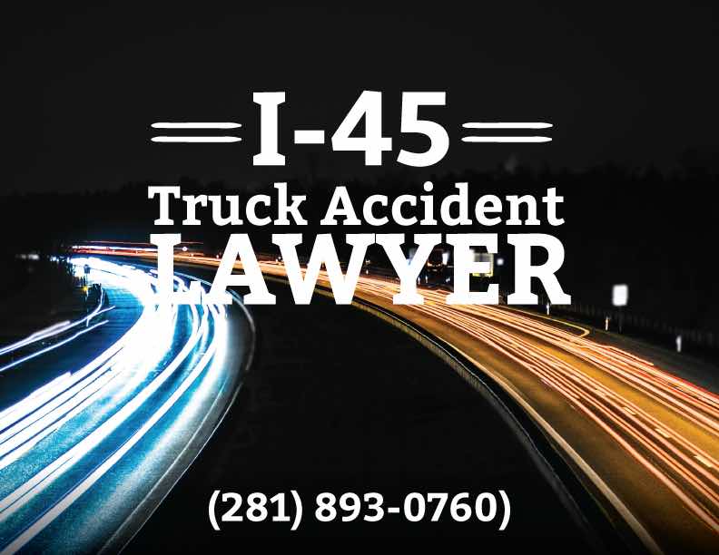 I 45 Accident Lawyer
