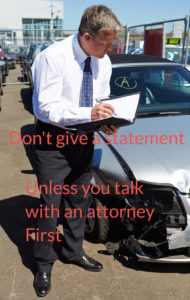 Don't give a recorded statement without talking to a lawyer