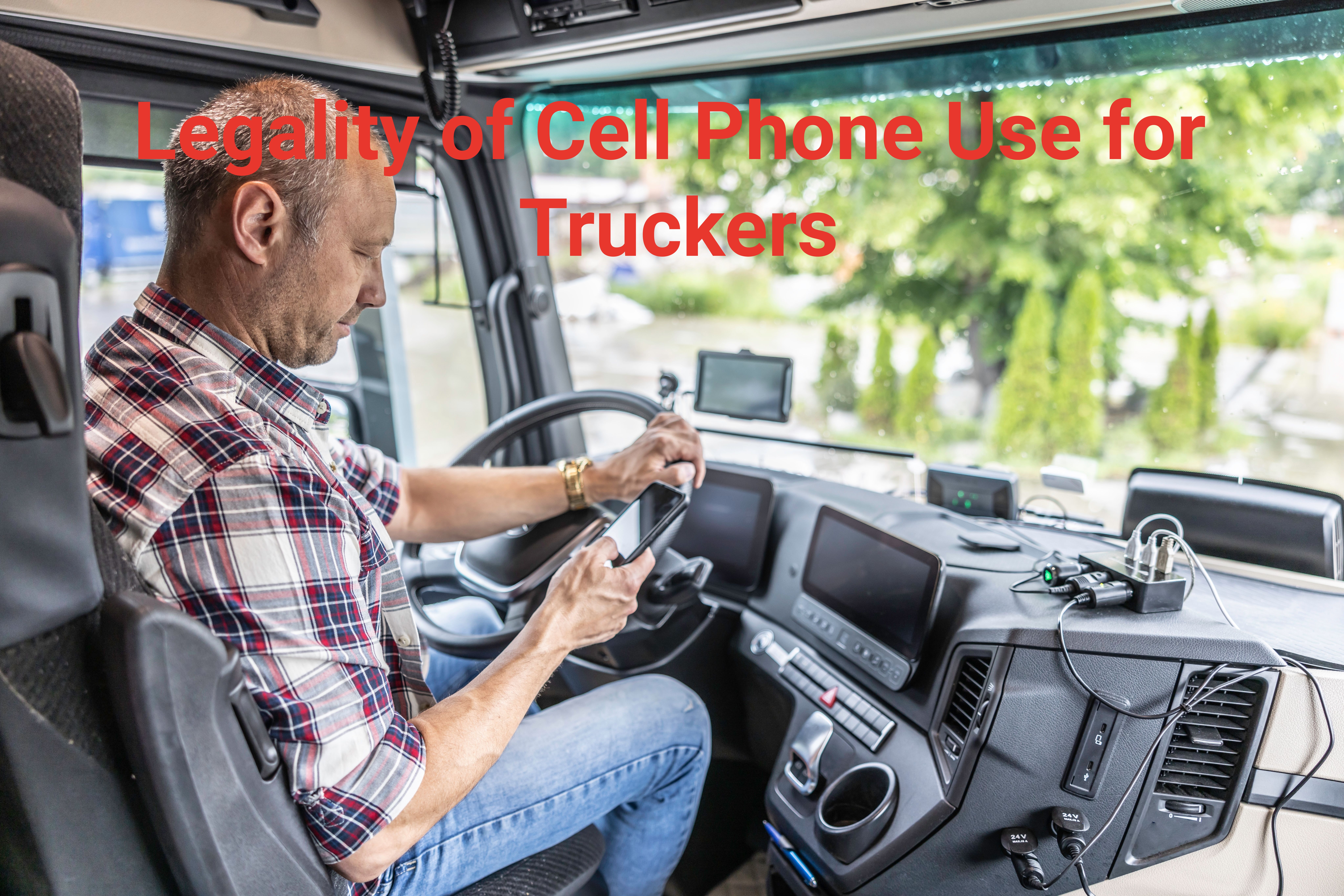 Cell phone use by Truckers