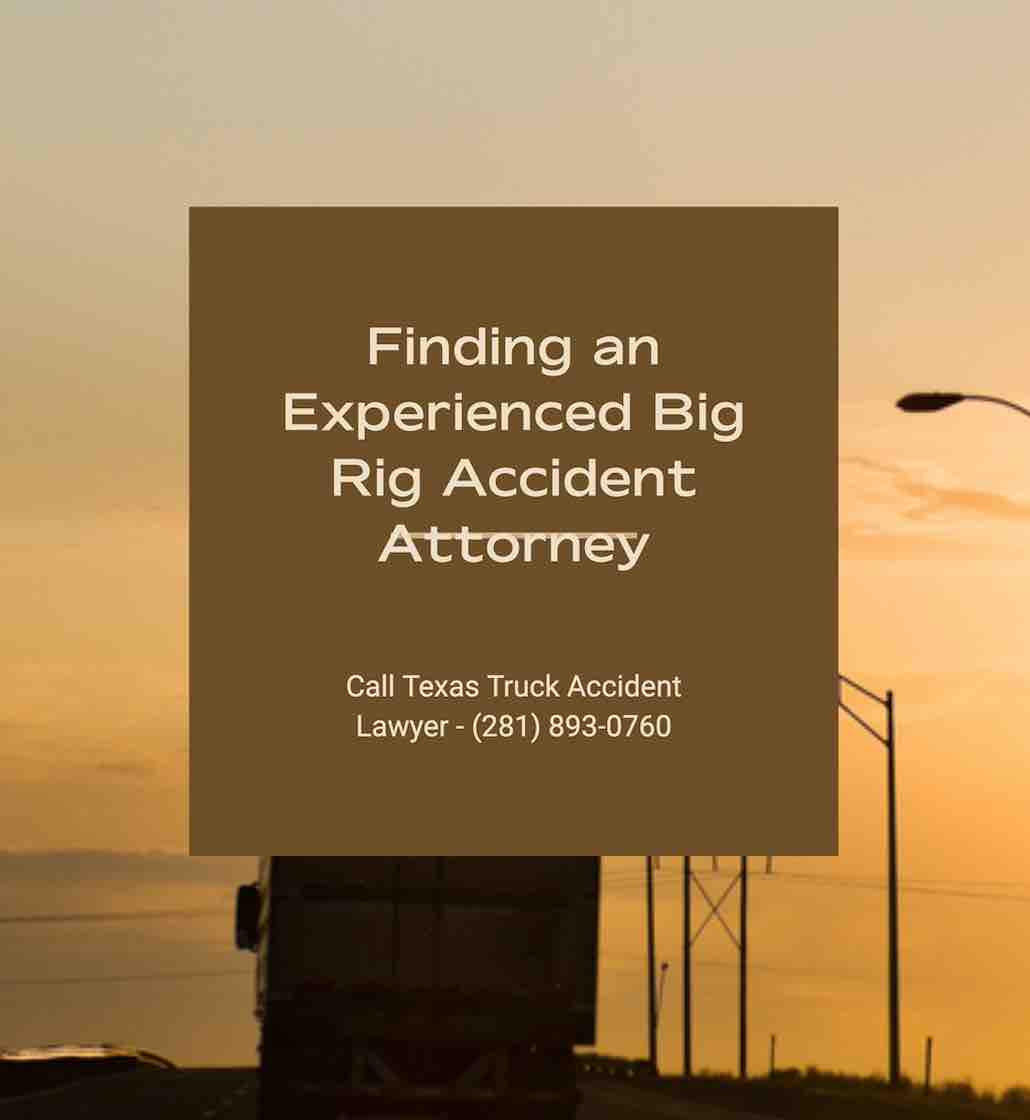 How to find the best big rig accident lawyer